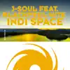 Indi Space (feat. Blackfeel Wite) - Single album lyrics, reviews, download