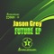 Future (Omega Drive Remix) - Jason Grey lyrics