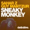 Sneaky Monkey - Sahar Z & Guy Mantzur lyrics