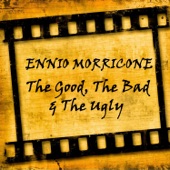 Ennio Morricone - The Good the Bad and the Ugly