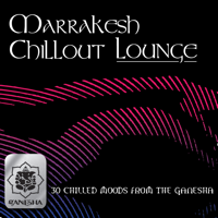 Various Artists - Marrakesh Chillout Lounge artwork