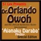 Ajanaku Daraba Medley 2 - Dr. Orlando Owoh and His African Kenneries Beats International lyrics