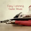 Easy Listening Guitar Music: Bossa Nova Relaxing Music, Soft Jazz Guitar Songs and Brazilian Guitar Music Background album lyrics, reviews, download