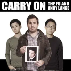 Carry On - Single by The Fu & Andy Lange album reviews, ratings, credits