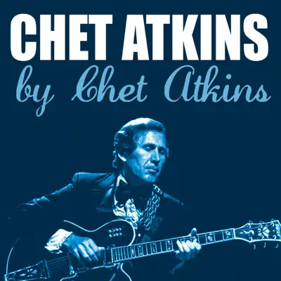 Chet Atkins By Chet Atkins - Chet Atkins