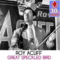 Great Speckled Bird (Remastered) - Single - Roy Acuff Great Speckled Bird (Remastered) - Single - Roy Acuff