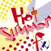 Hot Summer(Japanese Ver.) - Single album lyrics, reviews, download