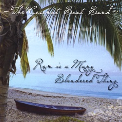The Coconut Boat Band - Rum Is a Many Blendered Thing