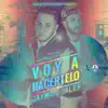 Voy a Hacertelo - Single album lyrics, reviews, download