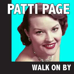 Walk On By - Patti Page