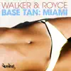 Base Tan: Miami album lyrics, reviews, download