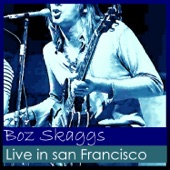 Boz Scaggs - Let It Happen - Live