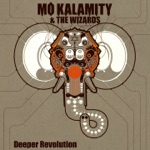 Mo'kalamity & the Wizards - Autour de toi