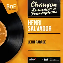 Le hit parade (Mono Version) - EP - Henri Salvador