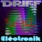 Electronik - D.R.I.F.F. lyrics