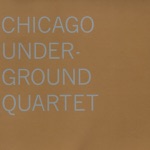 Chicago Underground Quartet - A Re-Occurring Dream