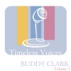 Timeless Voices: Buddy Clark - Vol. 3