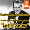 Let It Snow - Vaughn Monroe and His Orchestra, Vaughn Monroe & The Norton Sisters lyrics