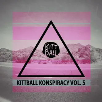 Kittball Konspiracy: Vol. 5 by Various Artists album reviews, ratings, credits