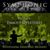Symphonic Orchestral - Mozart: Famous Overtures