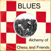 Blues Alchemy of Chess and Friends artwork