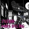 Zséda - Más Világ