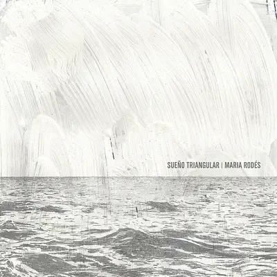 Sueño Triangular - Maria Rodés