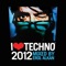 I Love Techno 2012 - Erol Alkan lyrics