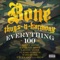 Everything 100 (feat. Ty Dolla $ign) - Bone Thugs-n-Harmony lyrics