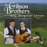 The Gibson Brothers - Childish Love