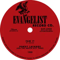 Fan It / Shenandoah River - Single by Pokey LaFarge album reviews, ratings, credits