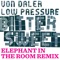 Bitter Sweet (Elephant In the Room Dub) - Von Daler & Low Pressure lyrics