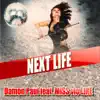 Stream & download Next Life (Club Mix) [feat. MISS vio LINE]