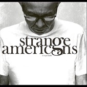 Strange Americans - Engine