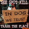 Trash the Place - Single artwork