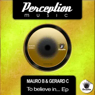 To Believe In by Mauro B & Gerard C song reviws