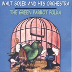 Walt Solek and His Orchestra - Money In the Bank Polka