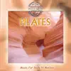 Stream & download Pilates - Music for Body in Motion