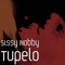 Tupelo - Sissy Nobby lyrics
