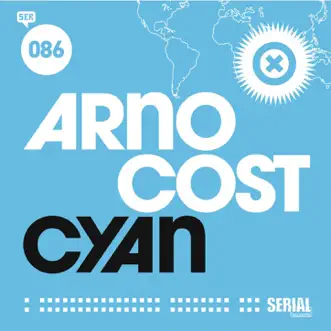 Cyan (Original Mix) by Arno Cost song reviws