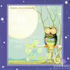 Moonlight Owl album lyrics, reviews, download
