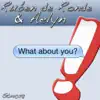What About You? (Remixes) - EP album lyrics, reviews, download