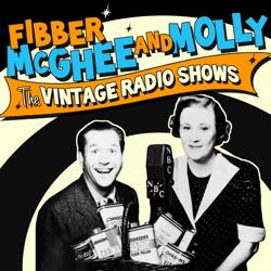Fibber McGhee & Molly - McGee Minds a Baby