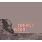 Orient Noir - A West-Eastern Divan (Bonus Track Version) artwork