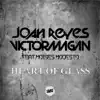Heart of Glass (feat. Moises Modesto) - Single album lyrics, reviews, download