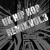 UK Hip Hop Remix Vol. 3