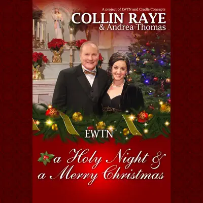 A Holy Night & a Merry Christmas (Live) - Collin Raye A Holy Night & a Merry Christmas (Live) - Collin Raye