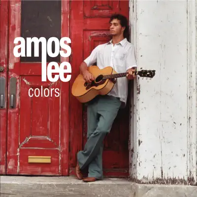 Colors - Single - Amos Lee
