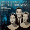 Sweet Sounds By The Browns, 2010