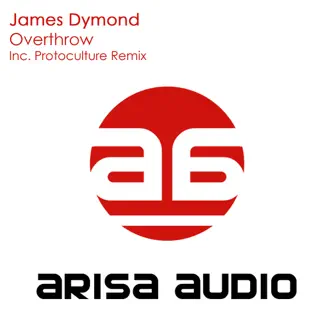 Overthrow (Protoculture Remix) by James Dymond song reviws